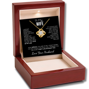 To My Wife - Love Knot Necklace - Love of My Life